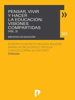 cover image of PENSAR, VIVIR Y HACER LA EDUCACIÓN